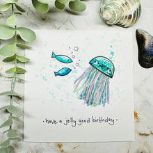 Load image into Gallery viewer, Have a Jelly Good Birthday - Turquoise Jellyfish - Original Artwork Card
