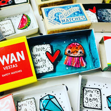 Load image into Gallery viewer, I Love You Jelly Much - Matchbox Message