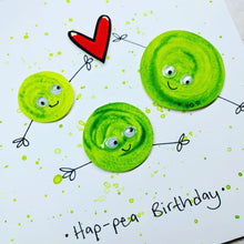 Load image into Gallery viewer, Hap-Pea Birthday Card - Handmade Card
