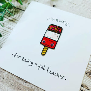 Thanks for being a Fab Teacher Card