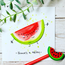 Load image into Gallery viewer, Thanks a Melon - Handmade Card
